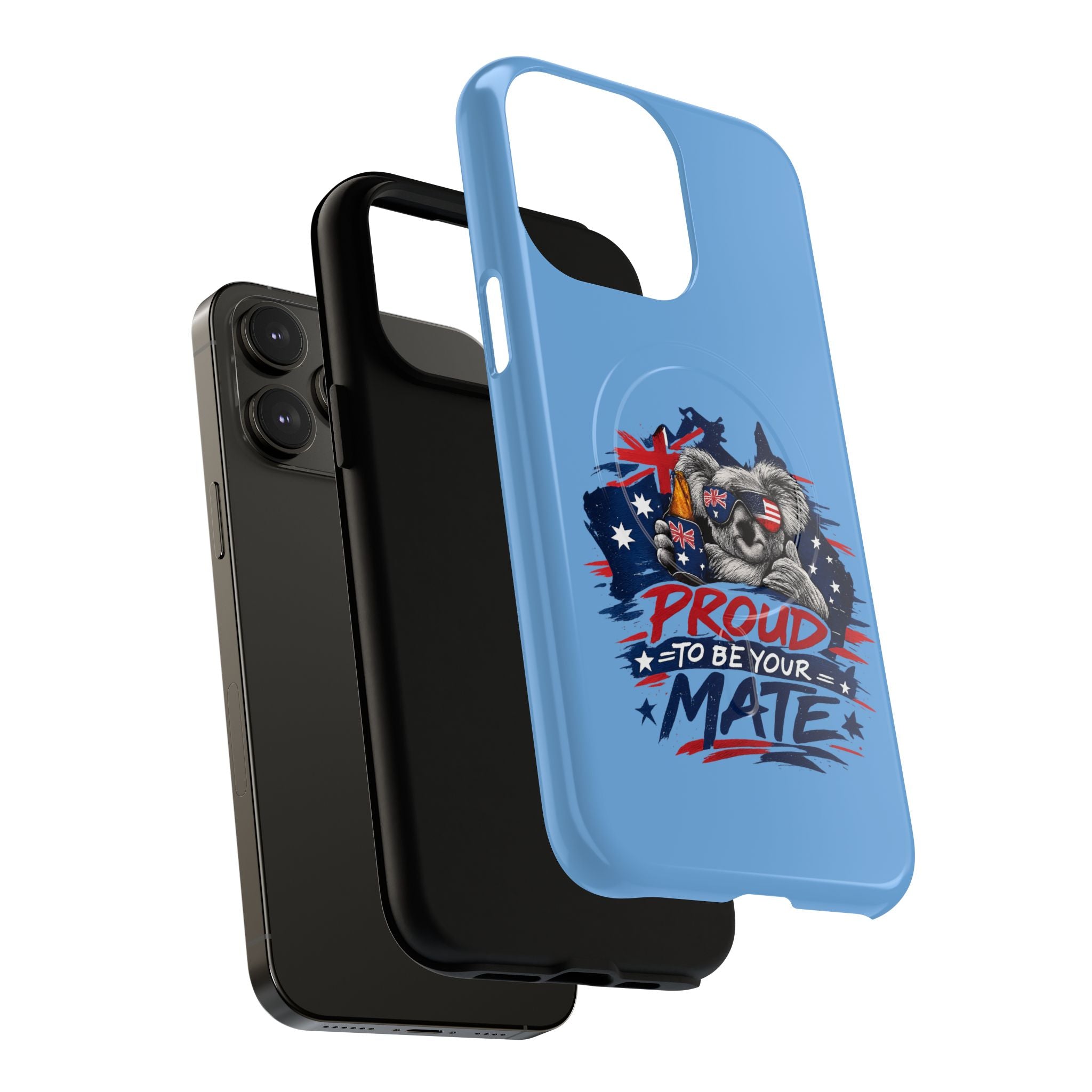 Proud to Be Your Mate phone case