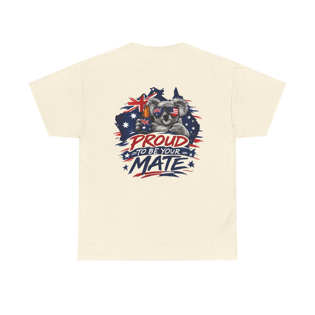 Proud to Be Your Mate Shirt