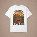 Wild Like The Outback Tshirt