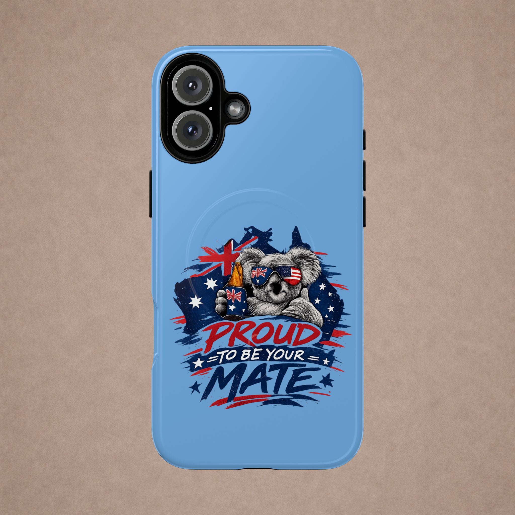 Proud to Be Your Mate phone case