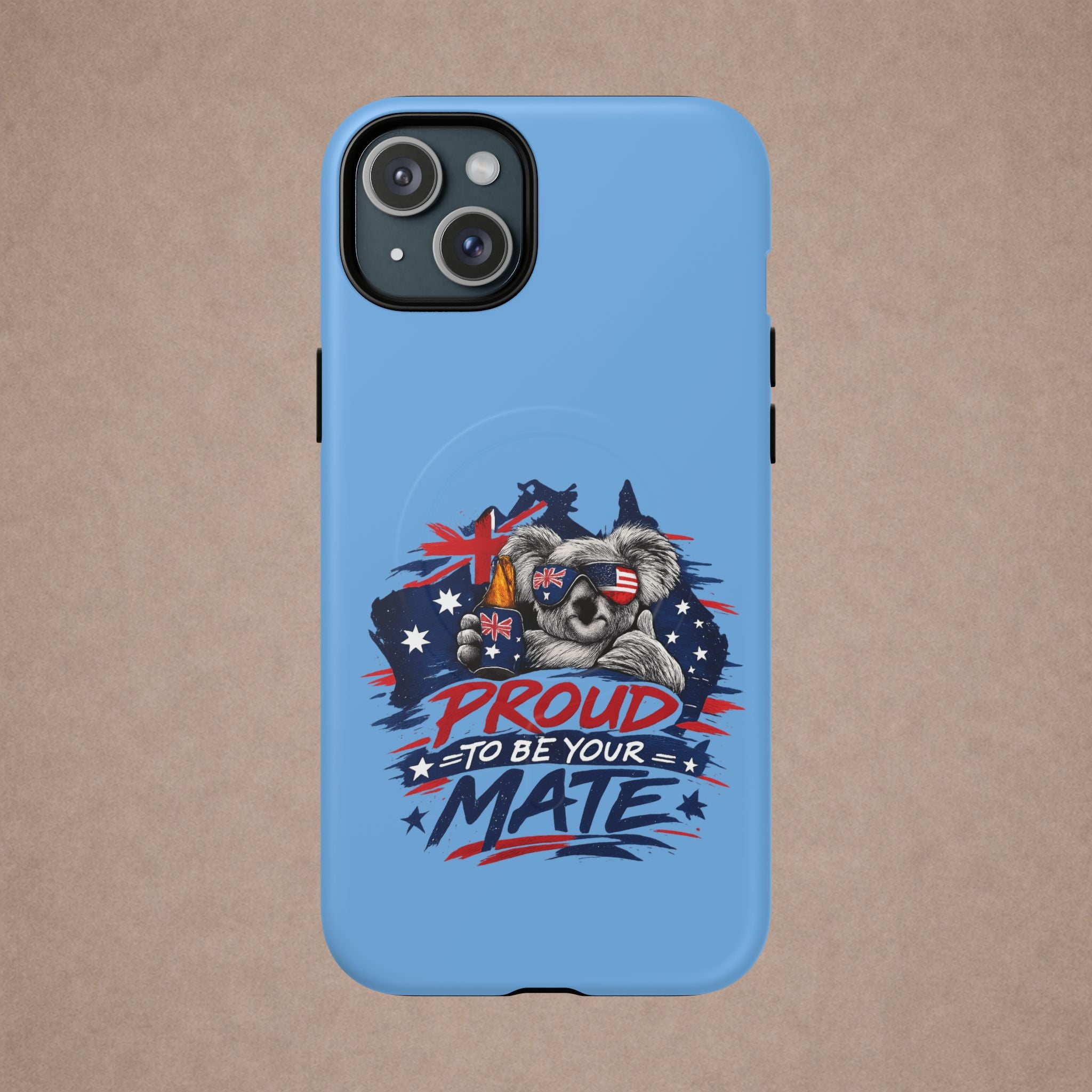 Proud to Be Your Mate phone case