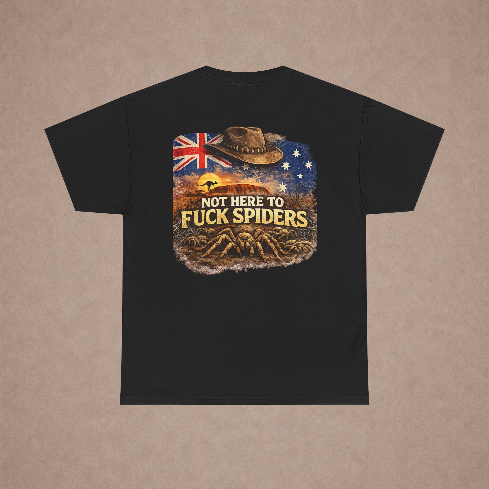 T-Shirt — "Not Here to F*ck Spiders"