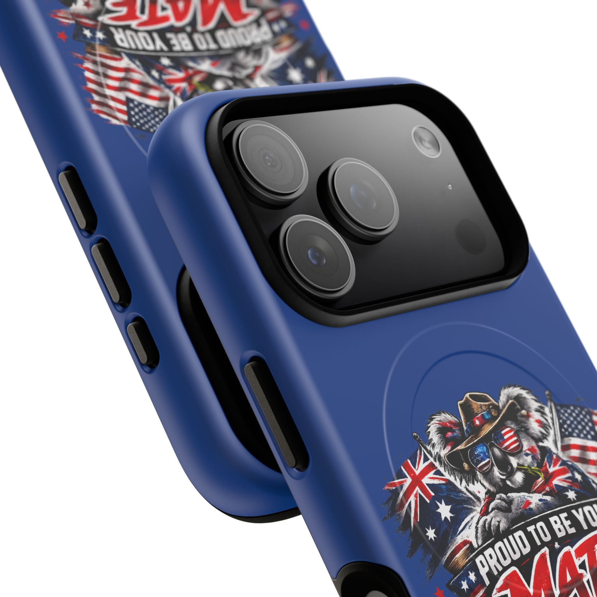 Proud To Be Your Mate Phone Case
