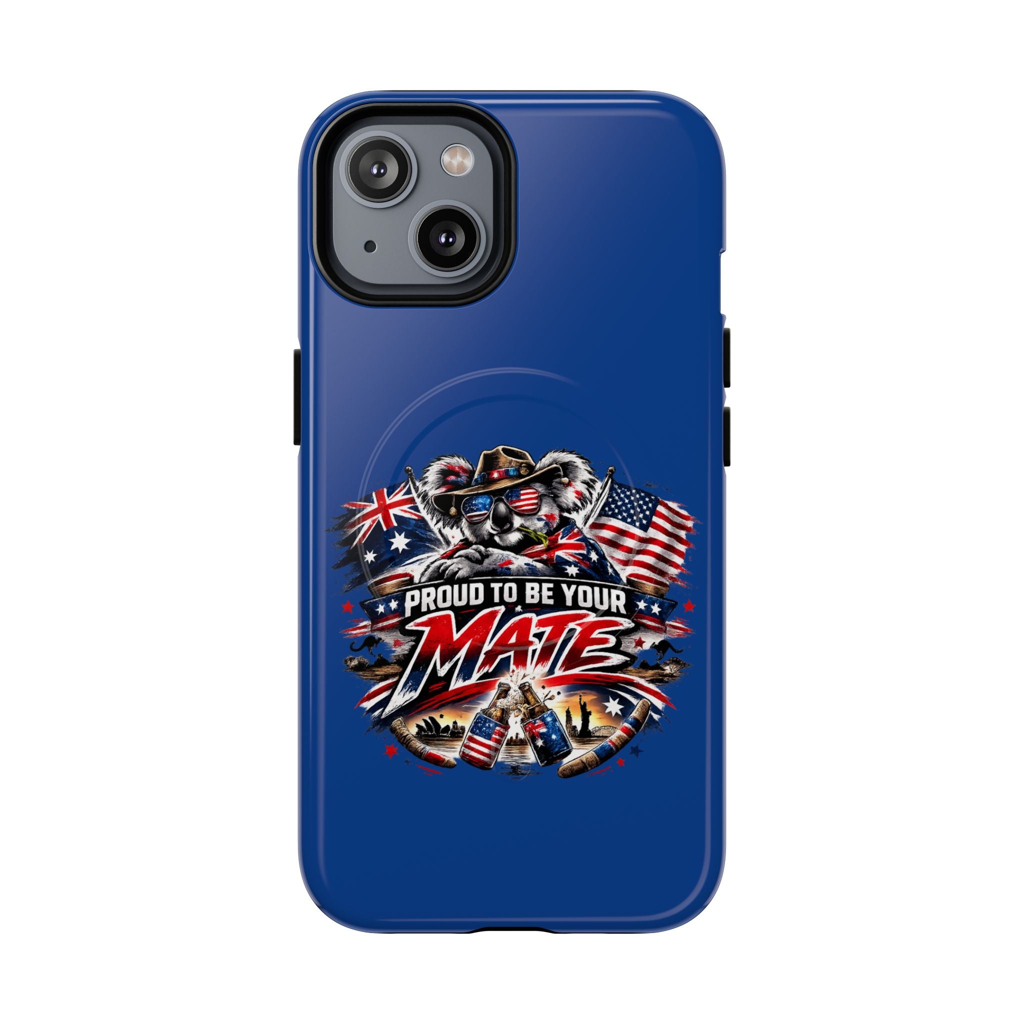 Proud To Be Your Mate Phone Case