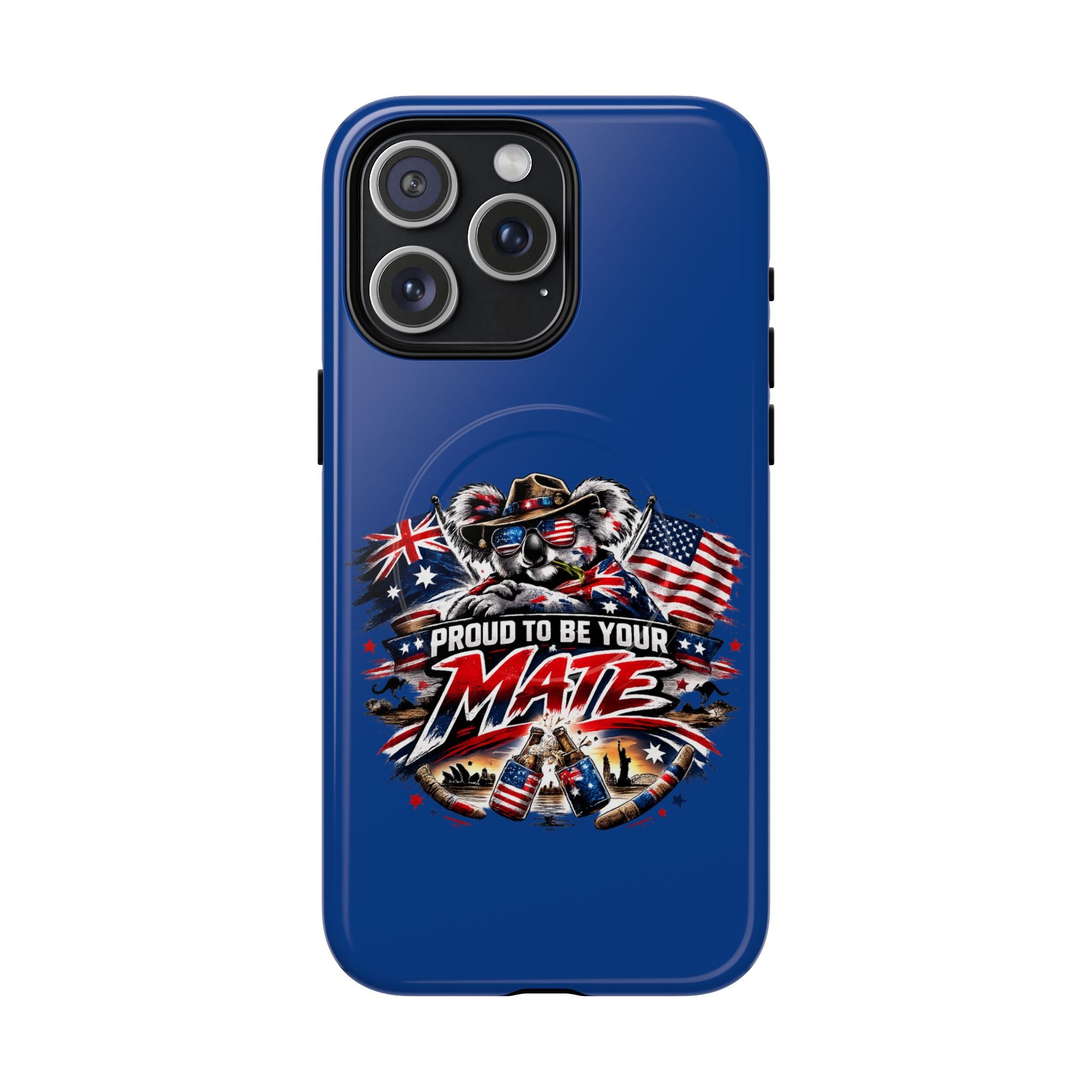 Proud To Be Your Mate Phone Case