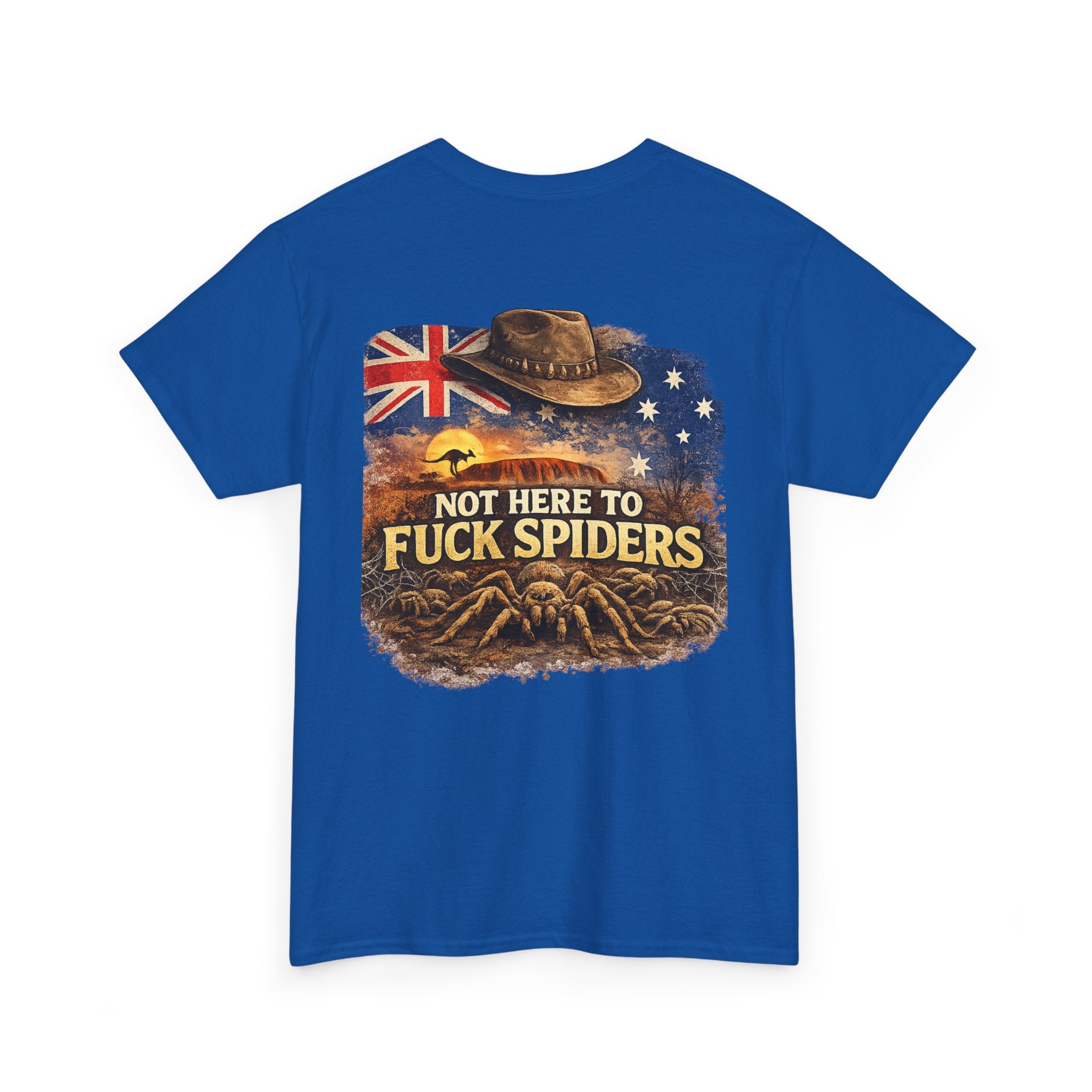 T-Shirt — "Not Here to F*ck Spiders"