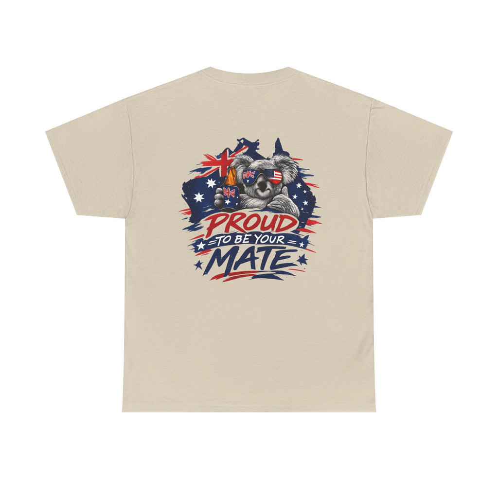 Proud to Be Your Mate Shirt