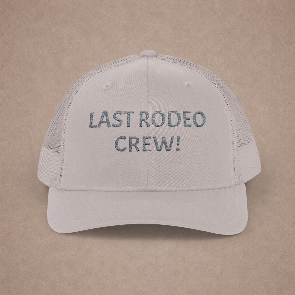 Last Rodeo Crew Trucker Cap