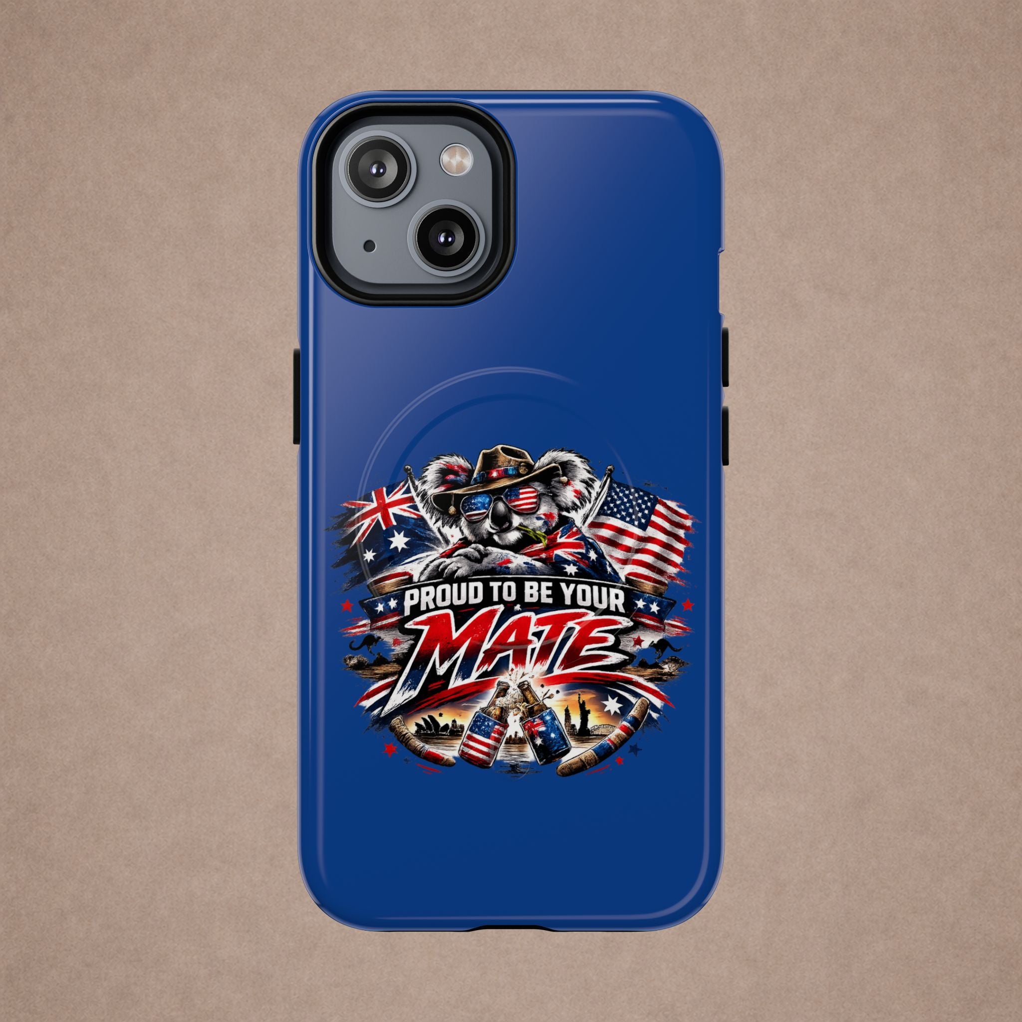 Proud To Be Your Mate Phone Case