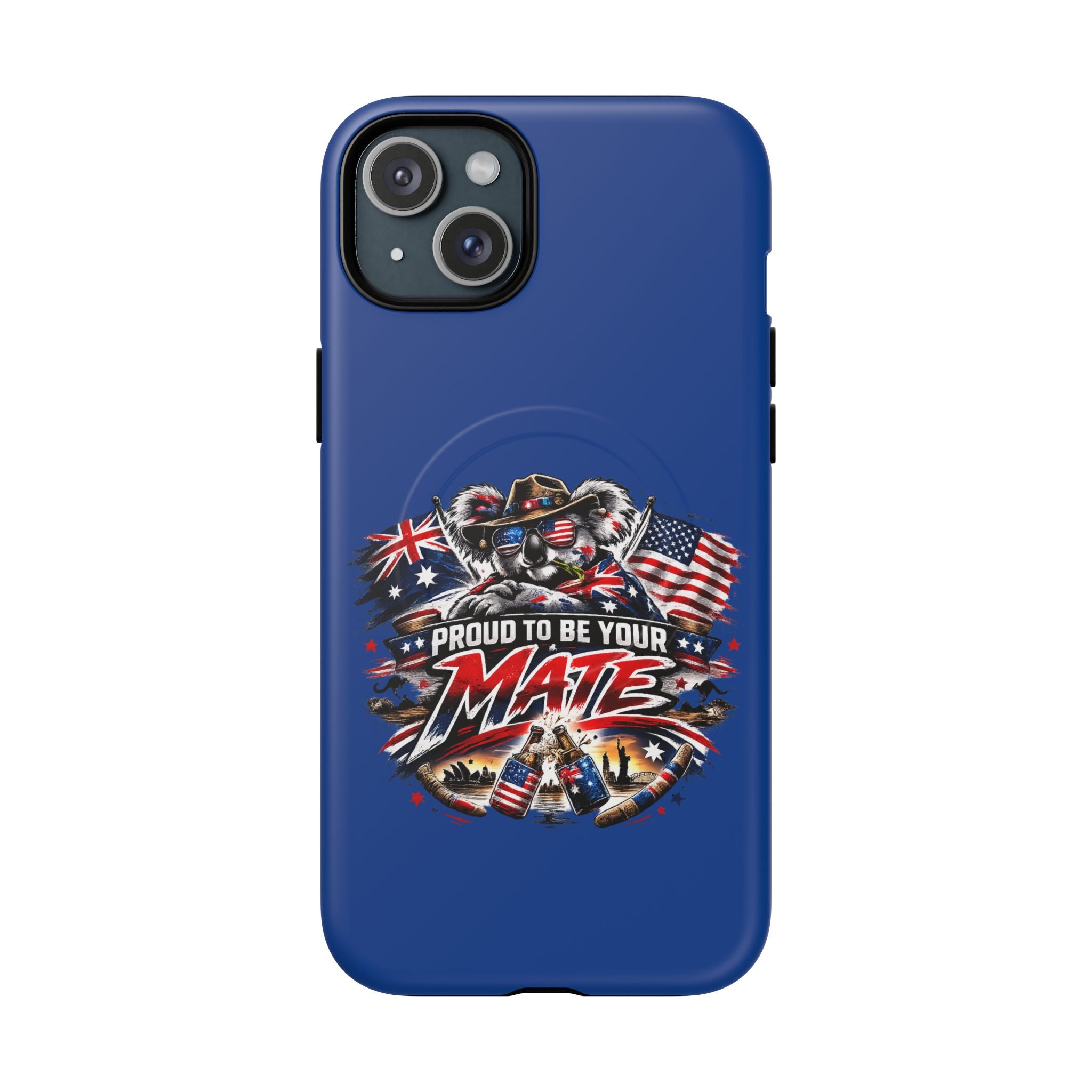 Proud To Be Your Mate Phone Case