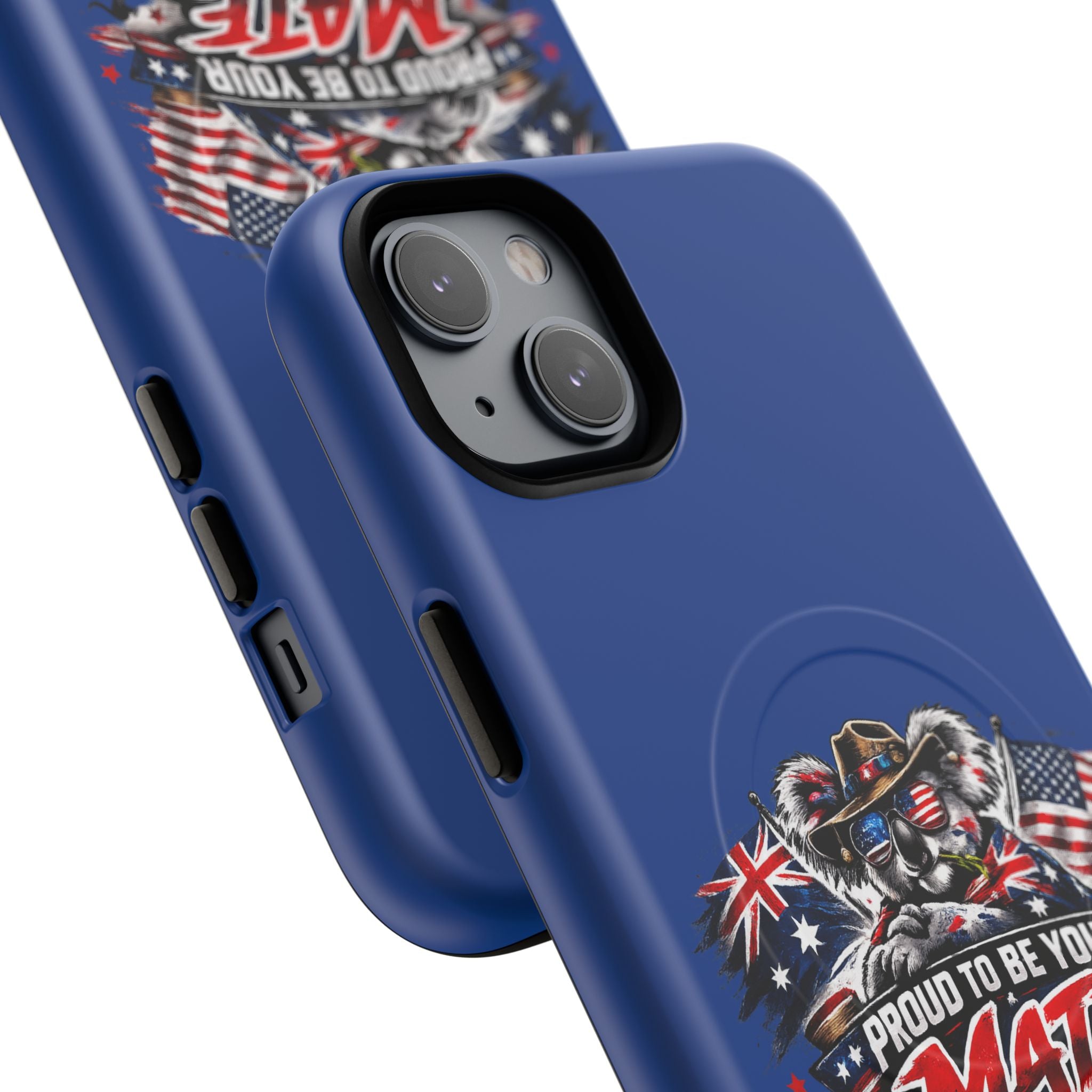 Proud To Be Your Mate Phone Case