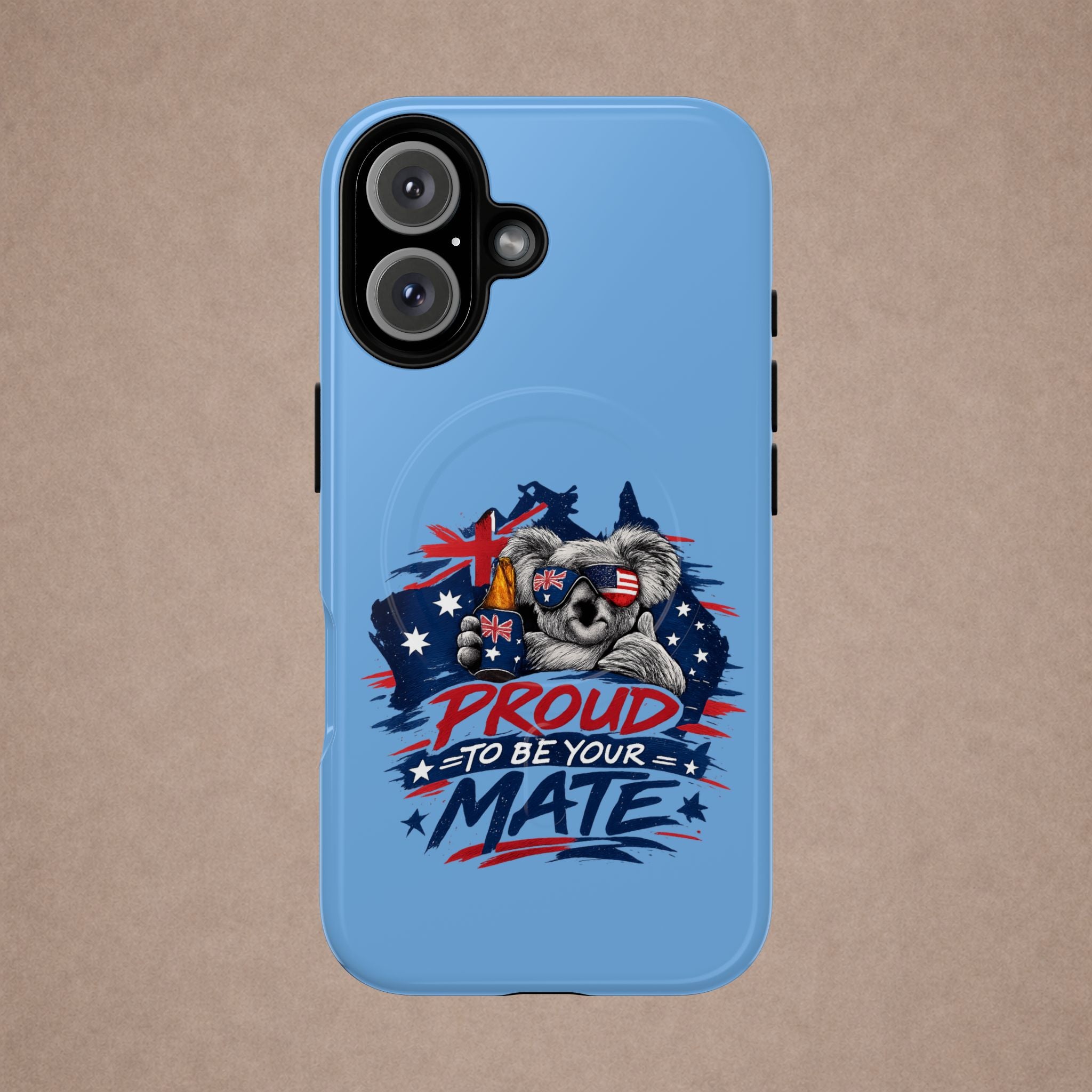 Proud to Be Your Mate phone case