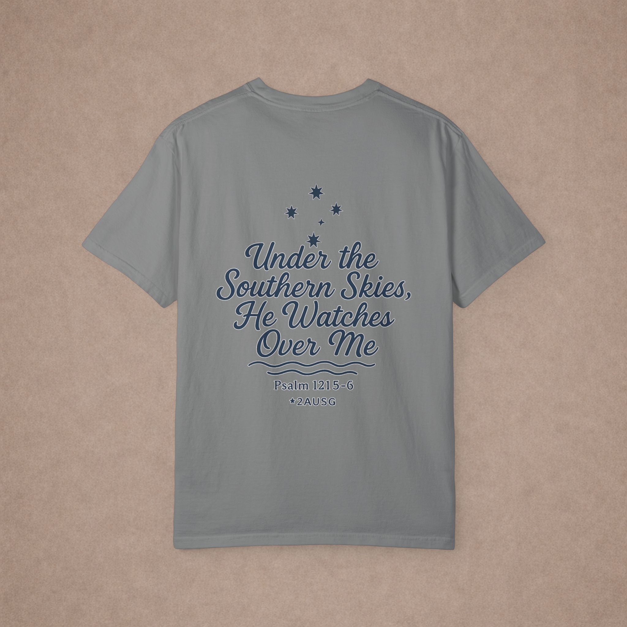 Under the Southern Skies He Watches Over Me T-shirt | Psalm 121:5-6