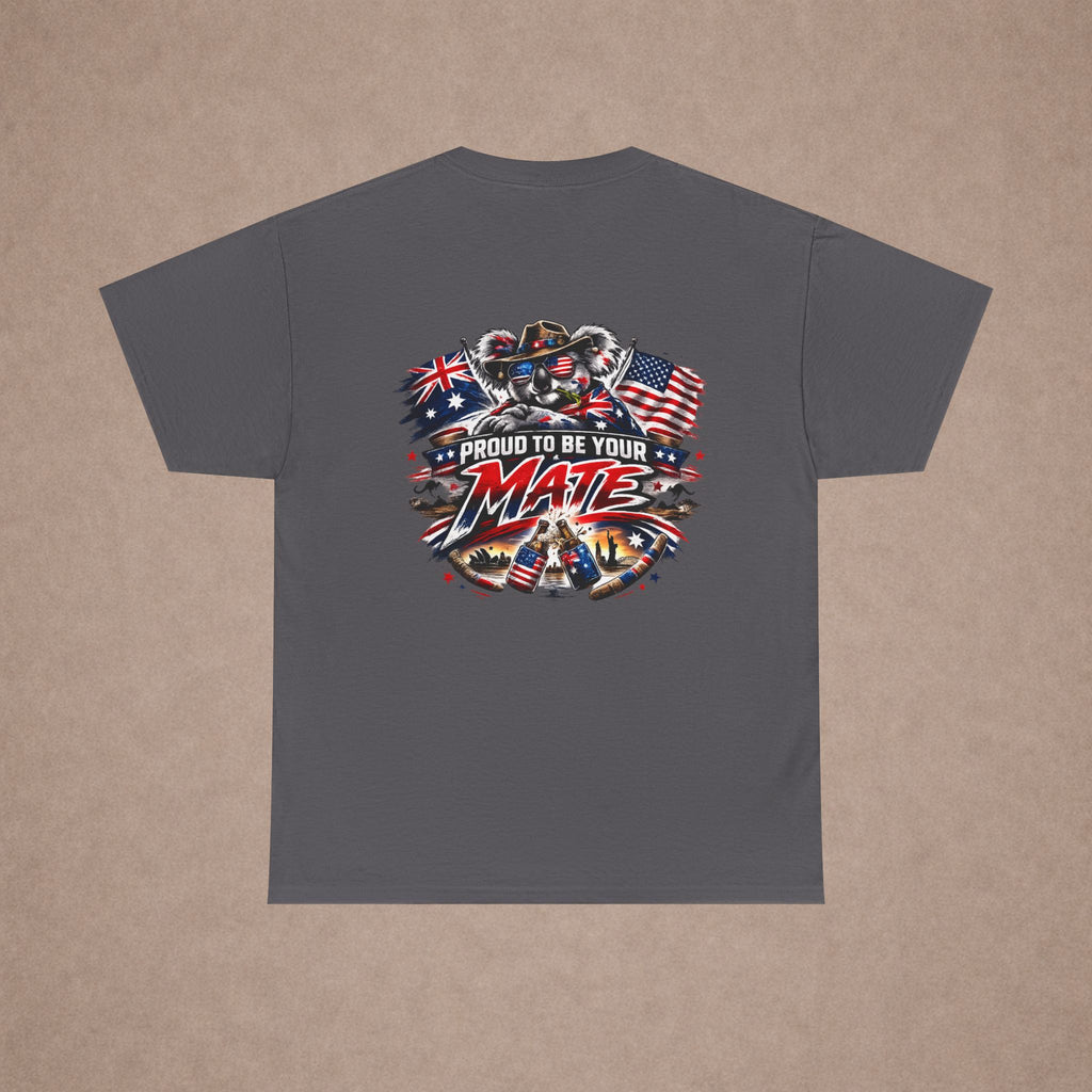 Proud To Be Your Mate TShirt