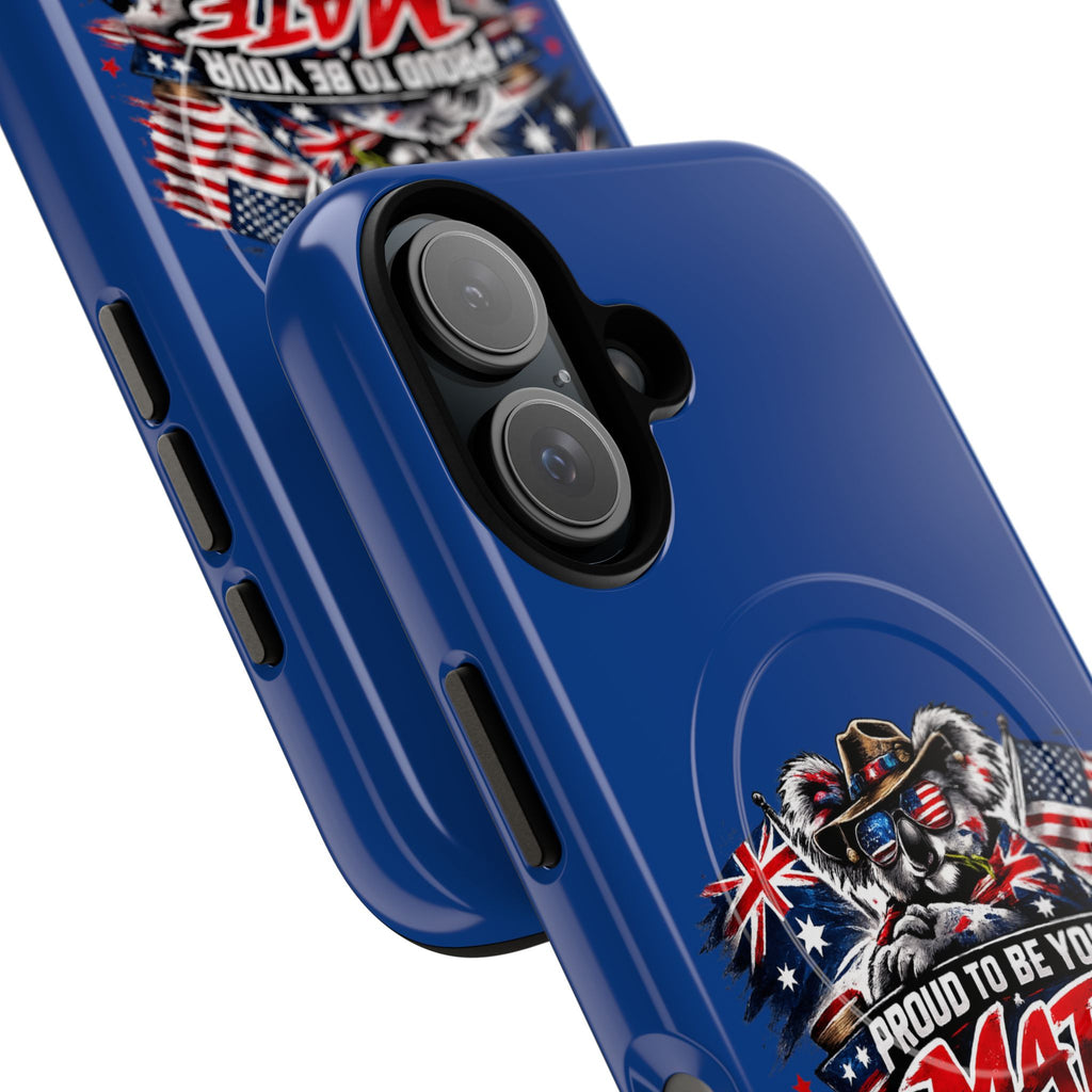 Proud To Be Your Mate Phone Case