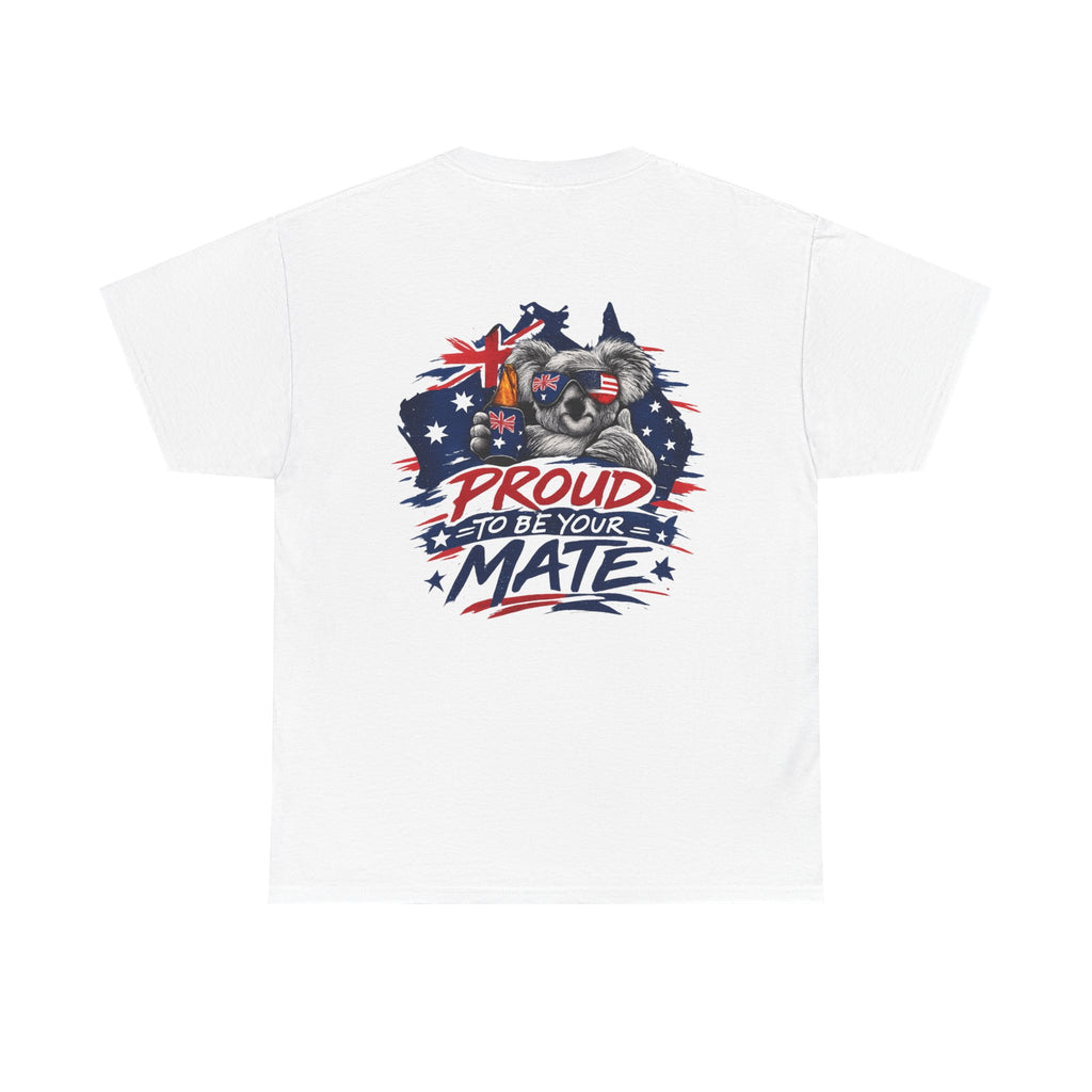 Proud to Be Your Mate Shirt