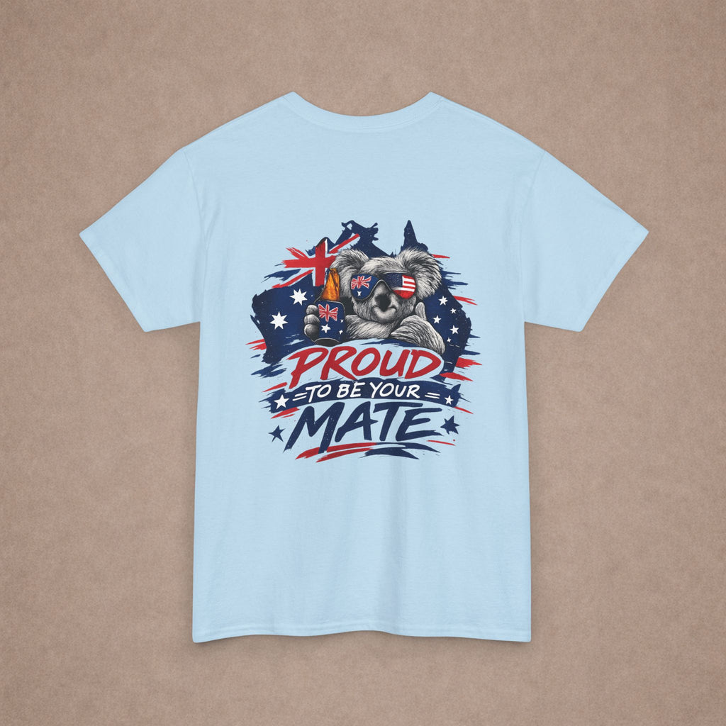 Proud to Be Your Mate Shirt