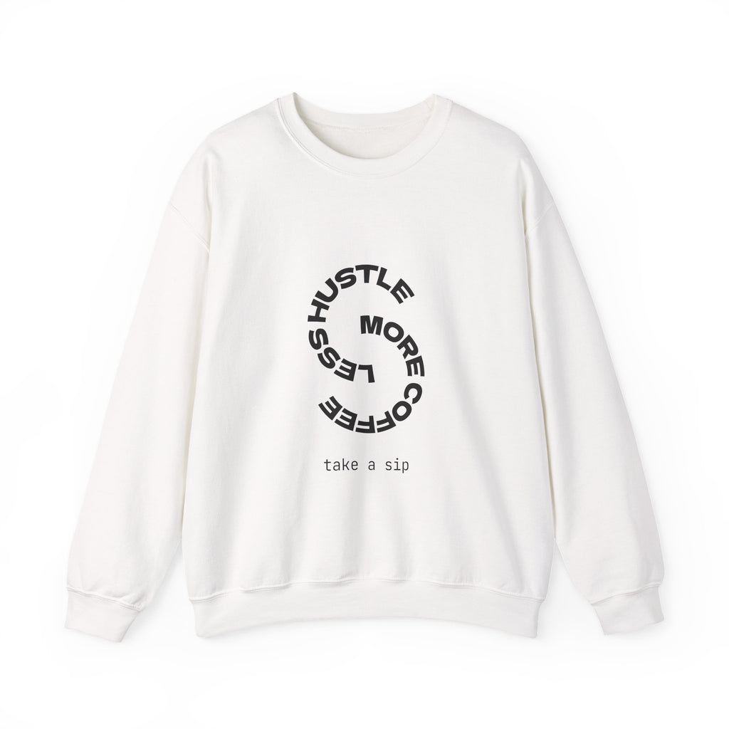 Crewneck Sweatshirt — "Hustle More, Coffee Less" Minimal Coffee Vibe