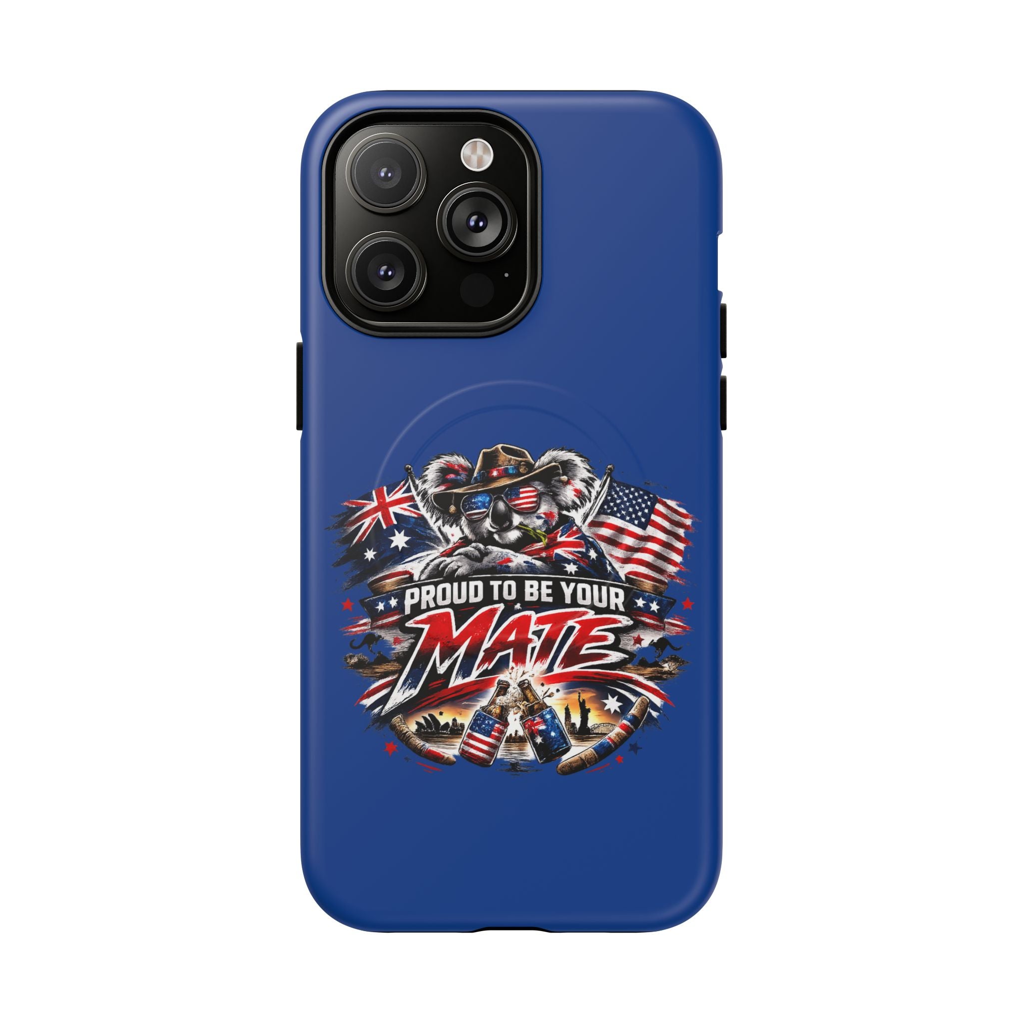 Proud To Be Your Mate Phone Case