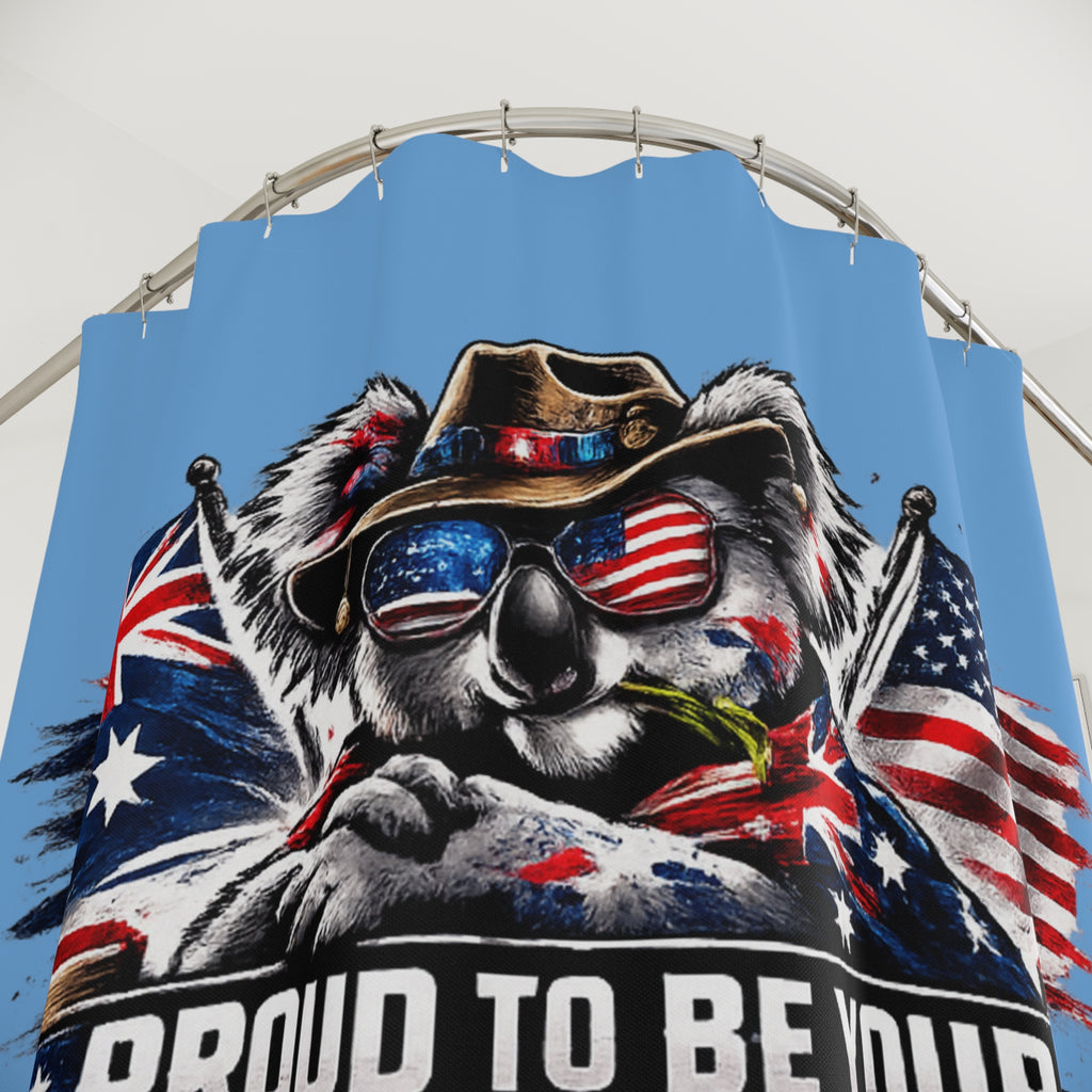 Proud to Be Your Mate Shower Curtain