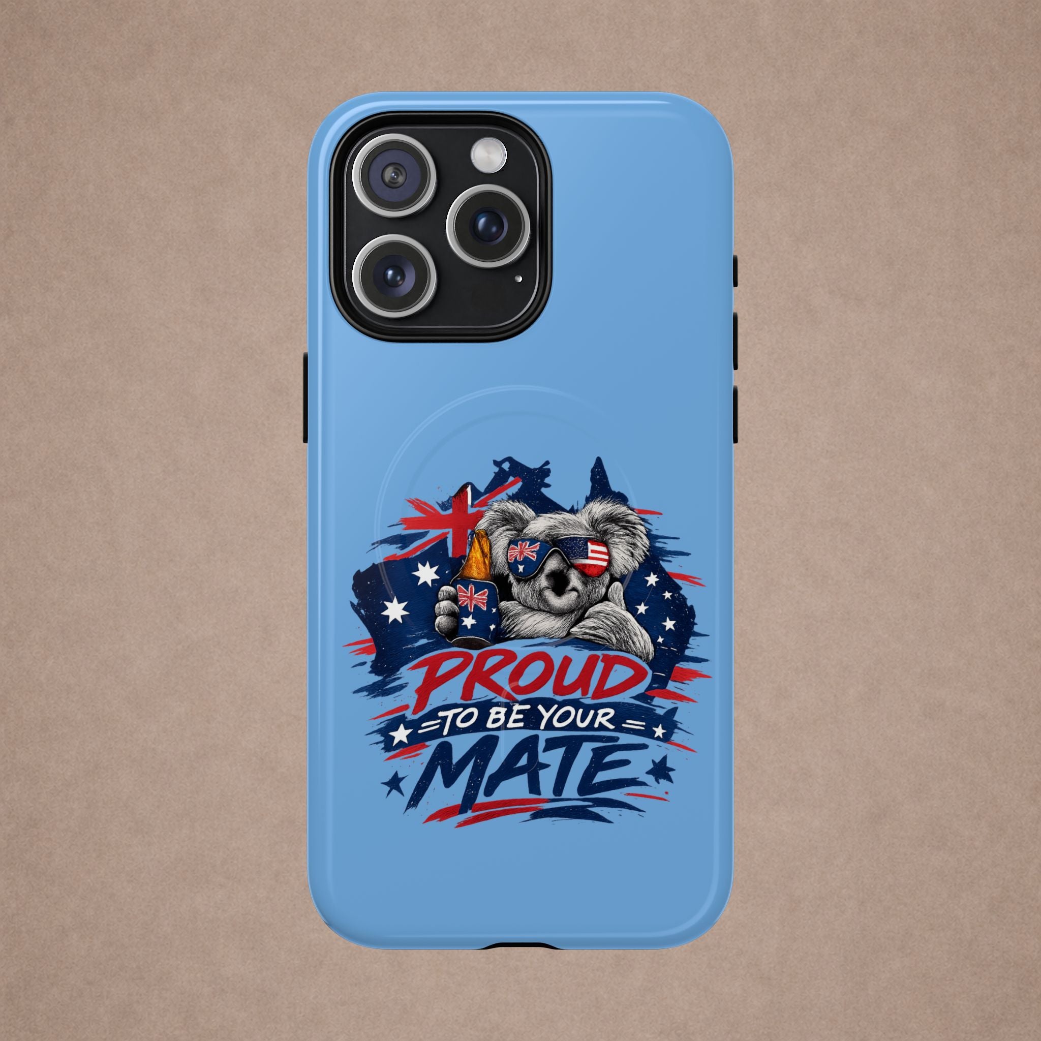 Proud to Be Your Mate phone case