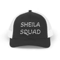 Sheila Squad Truckers Hat
