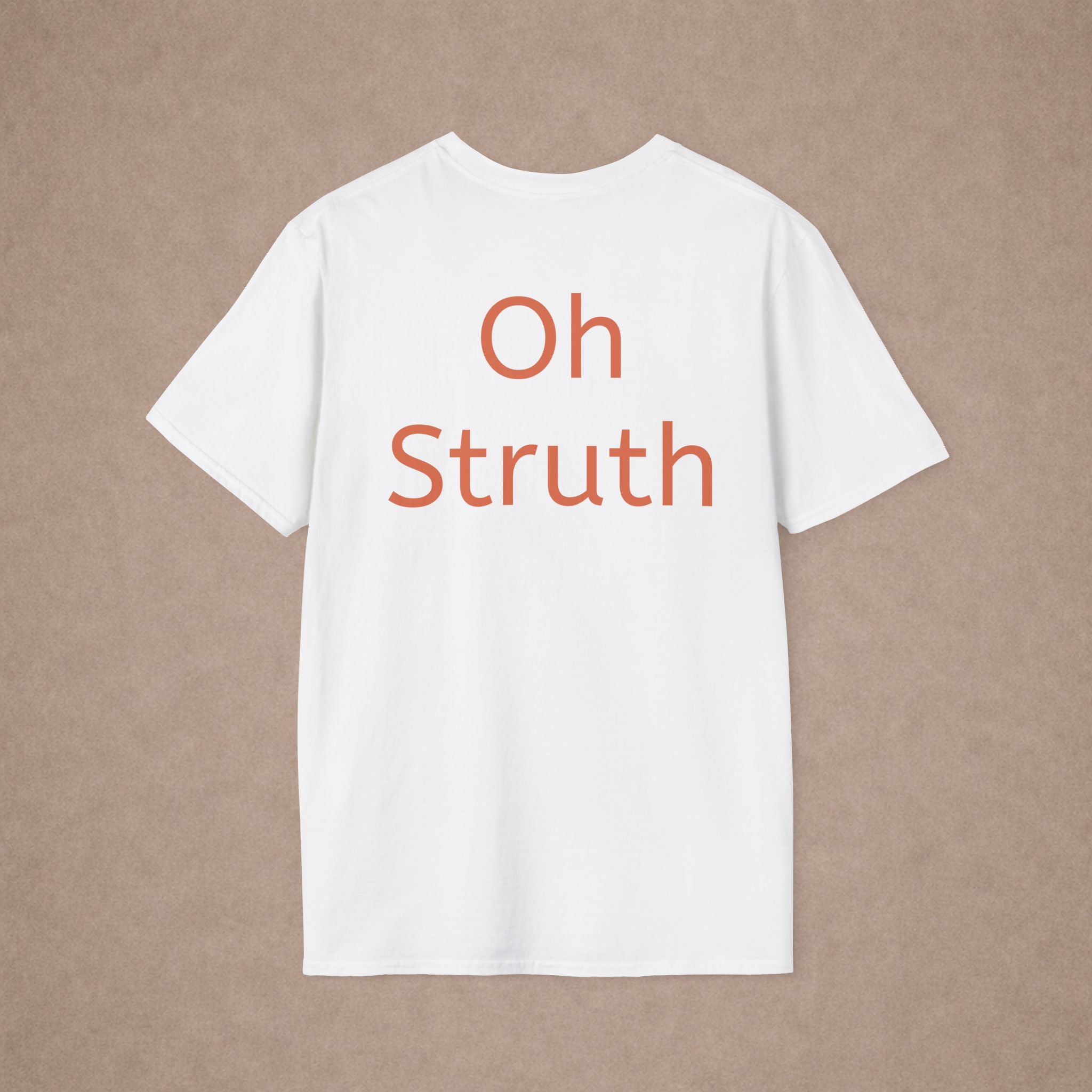 Oh Struth White T‑Shirt