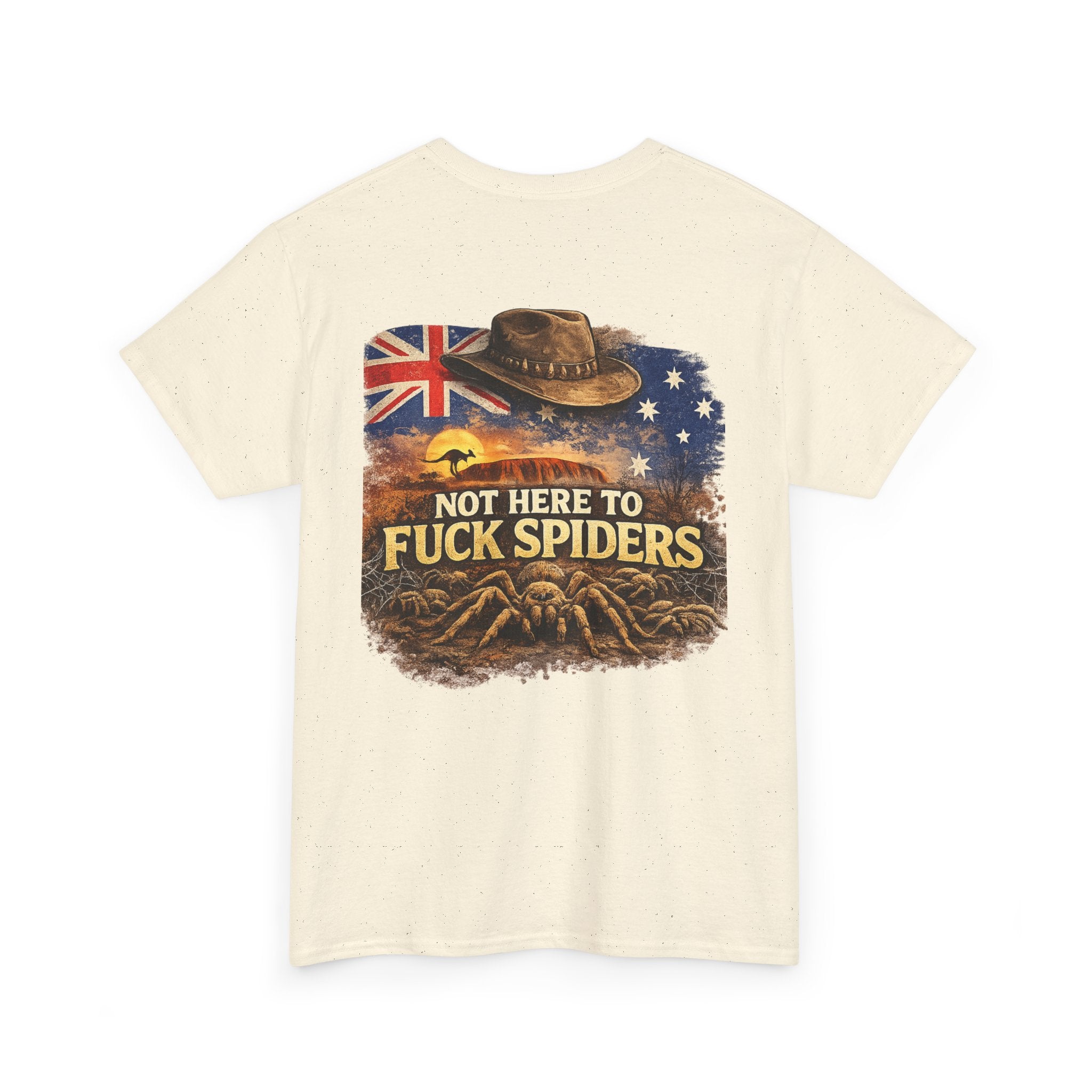 T-Shirt — "Not Here to F*ck Spiders"