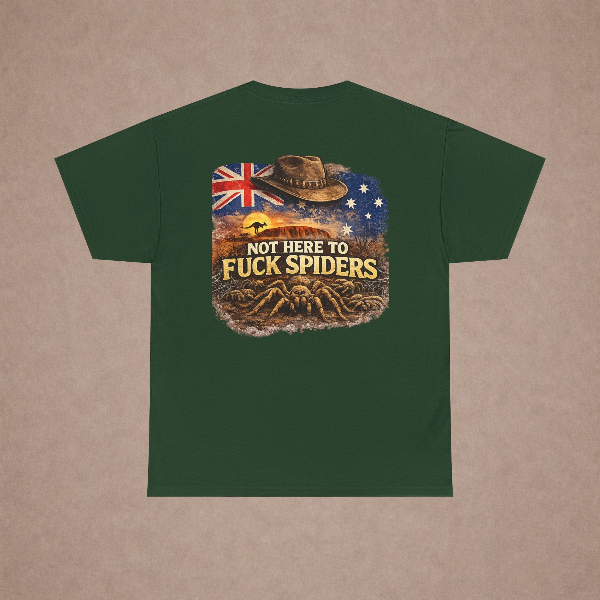 T-Shirt — "Not Here to F*ck Spiders"