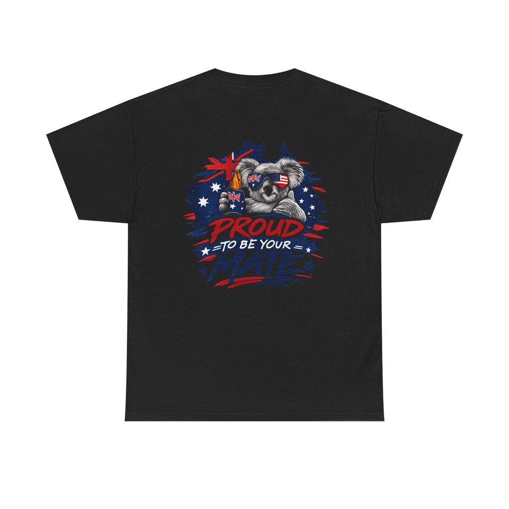 Proud to Be Your Mate Shirt
