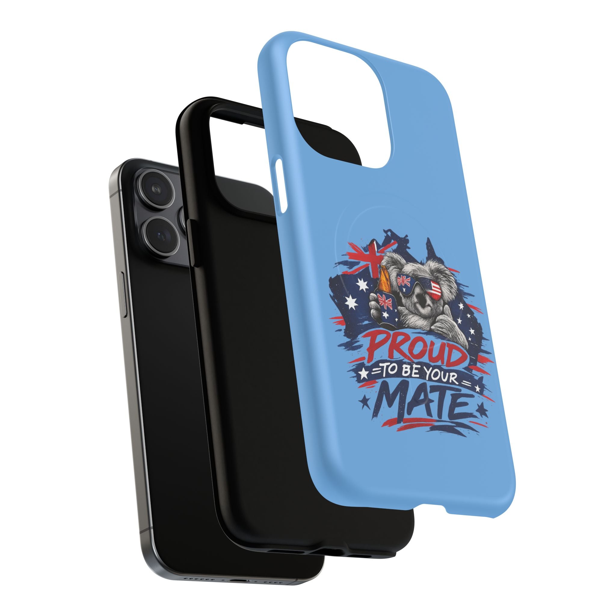 Proud to Be Your Mate phone case