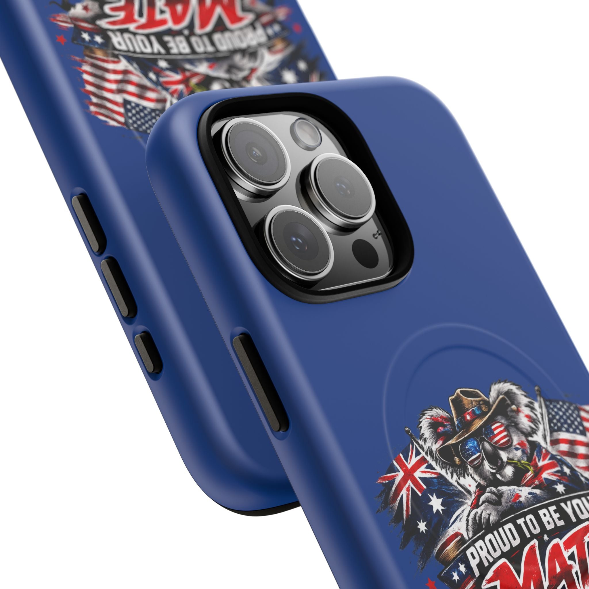 Proud To Be Your Mate Phone Case