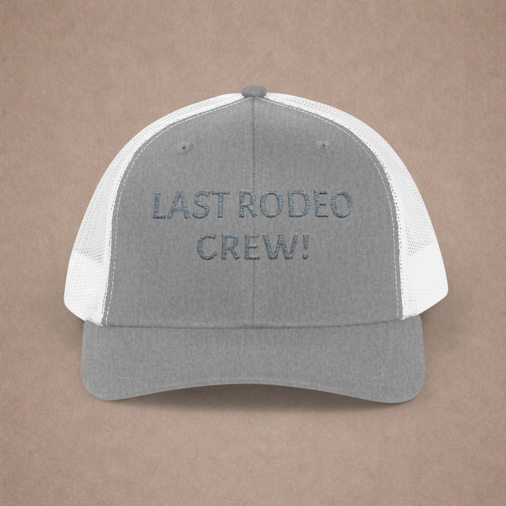 Last Rodeo Crew Trucker Cap