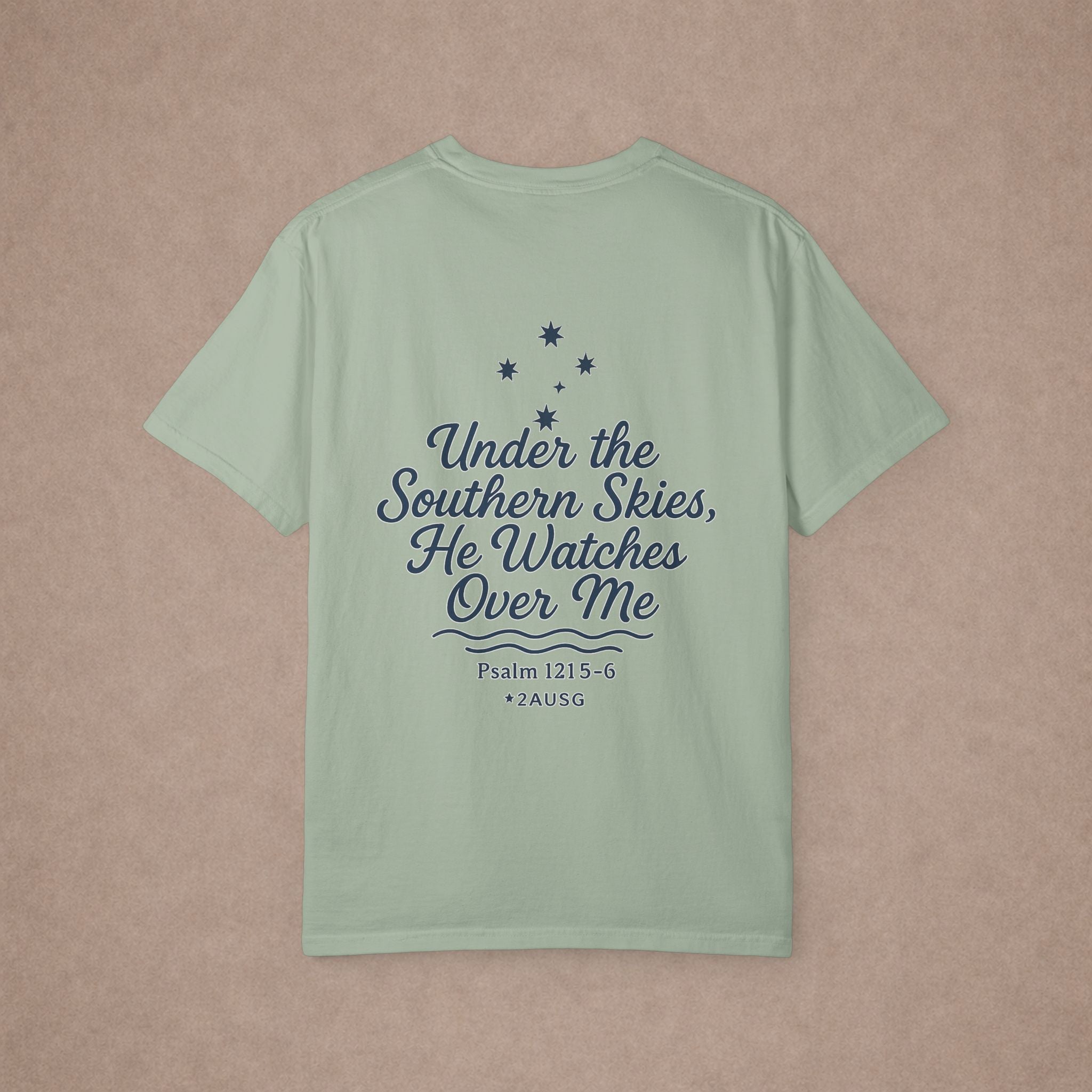 Under the Southern Skies He Watches Over Me T-shirt | Psalm 121:5-6