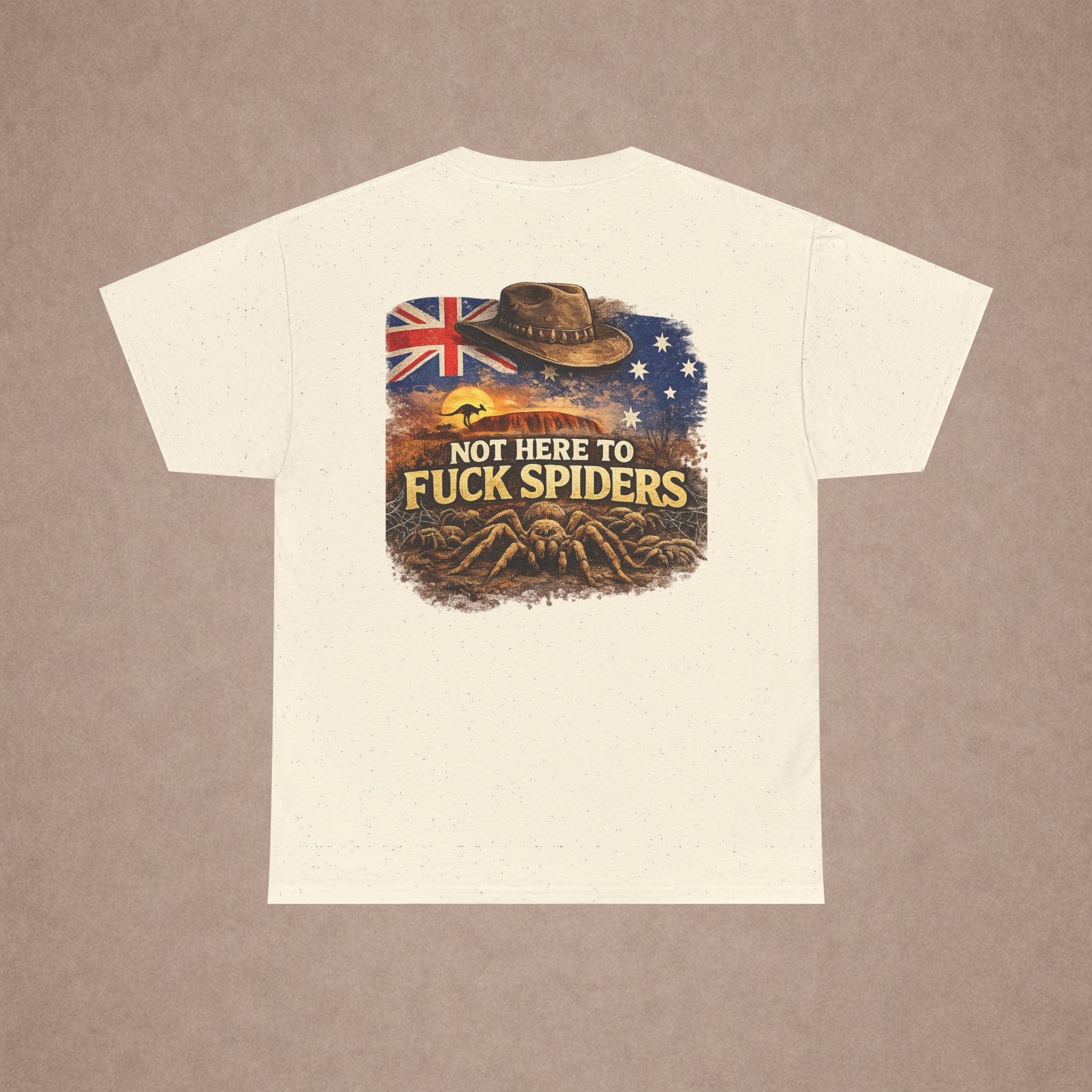 T-Shirt — "Not Here to F*ck Spiders"