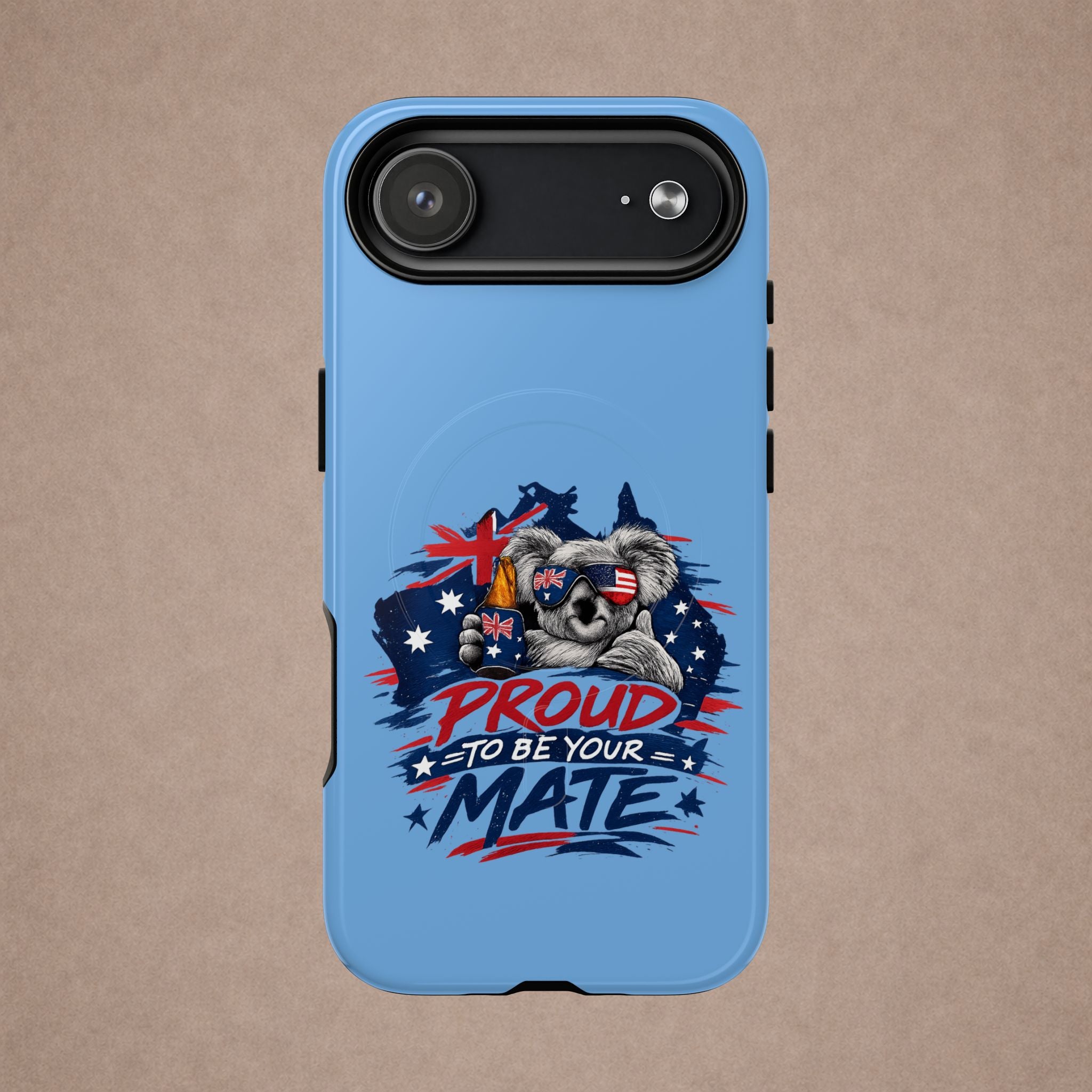 Proud to Be Your Mate phone case