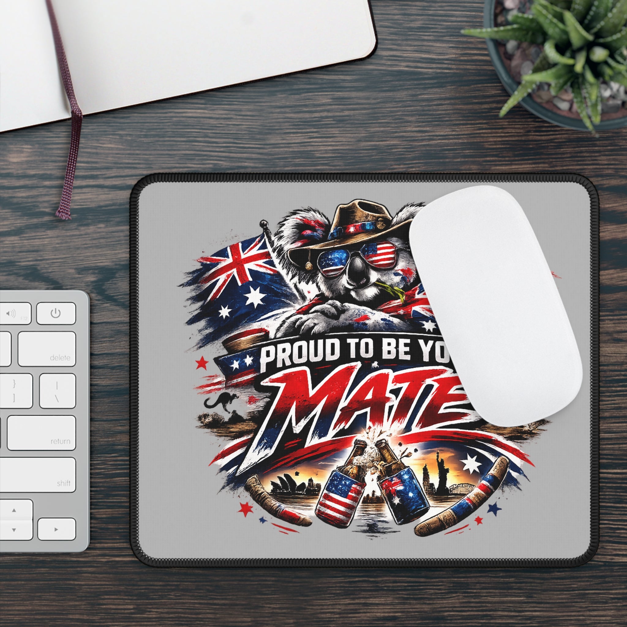 Proud To Be Your Mate Gaming Mouse Pad