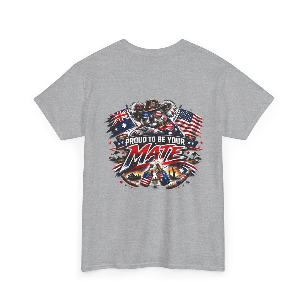 Proud To Be Your Mate TShirt