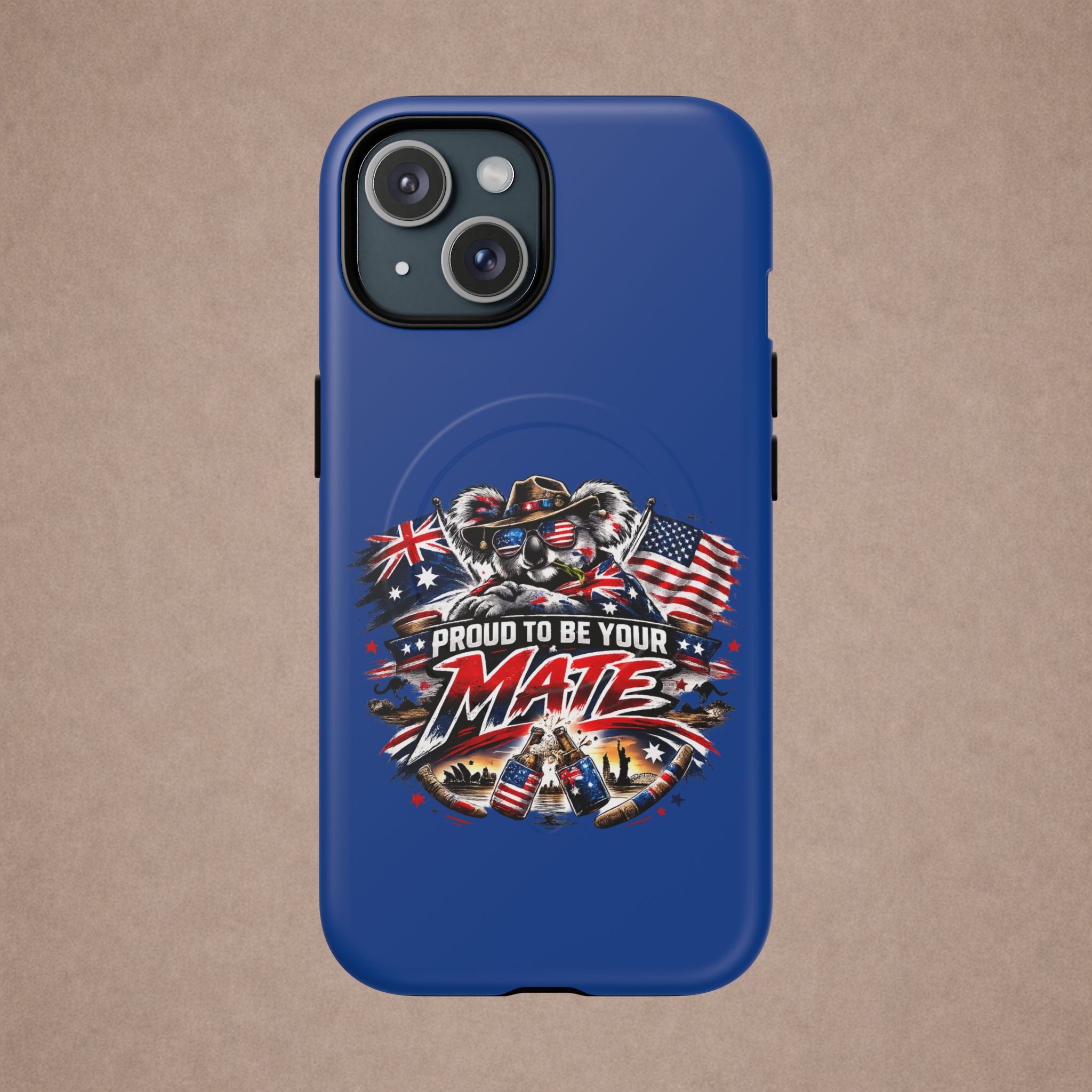 Proud To Be Your Mate Phone Case