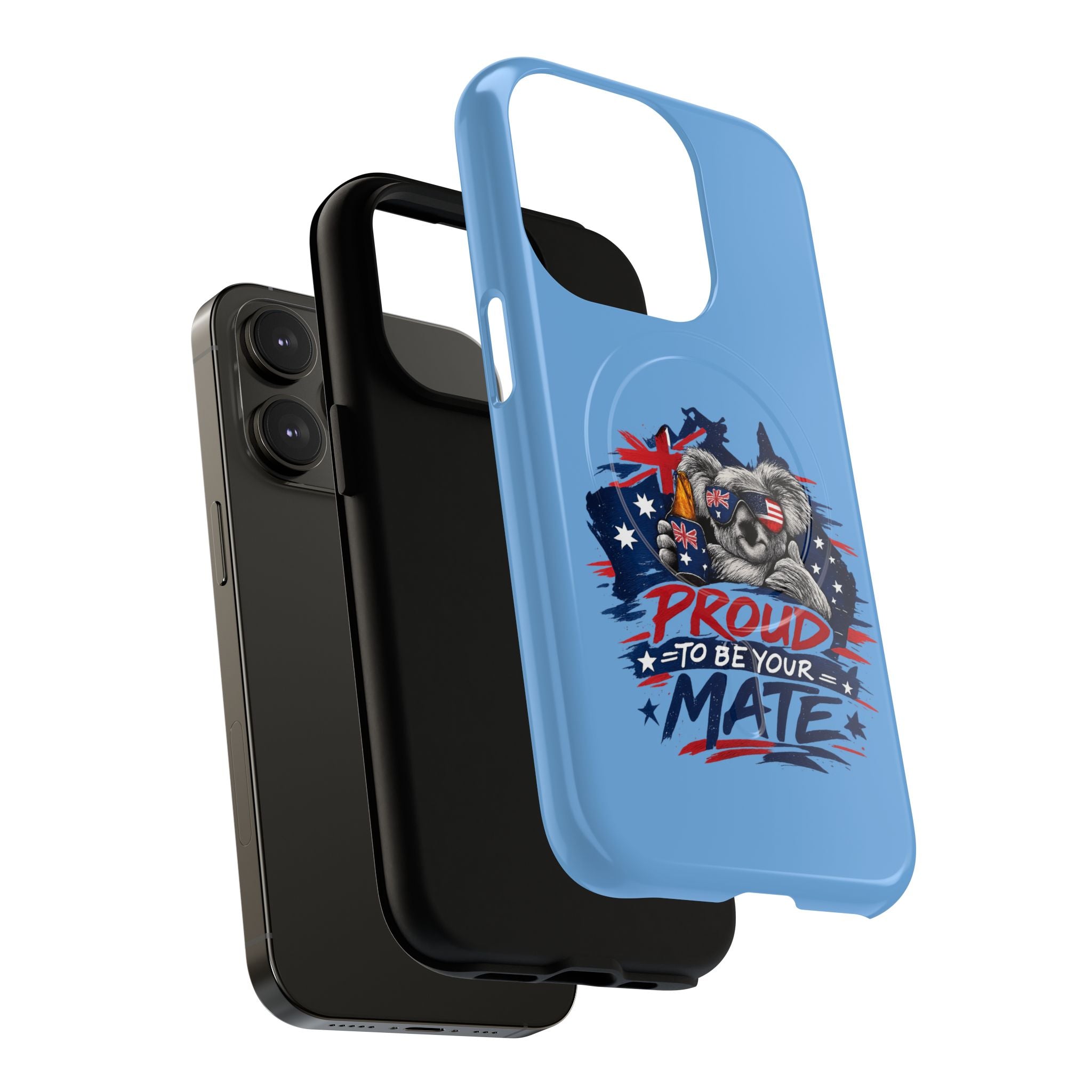 Proud to Be Your Mate phone case