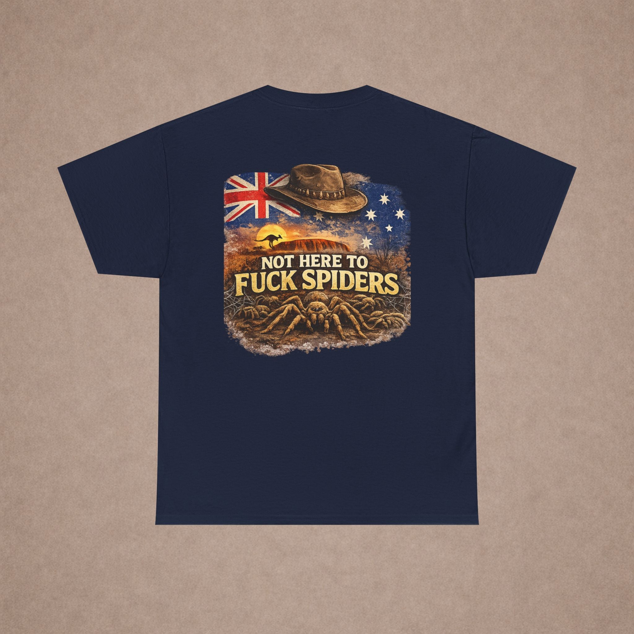 T-Shirt — "Not Here to F*ck Spiders"