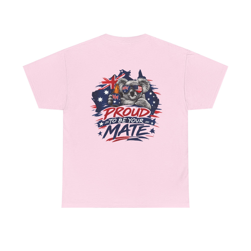 Proud to Be Your Mate Shirt