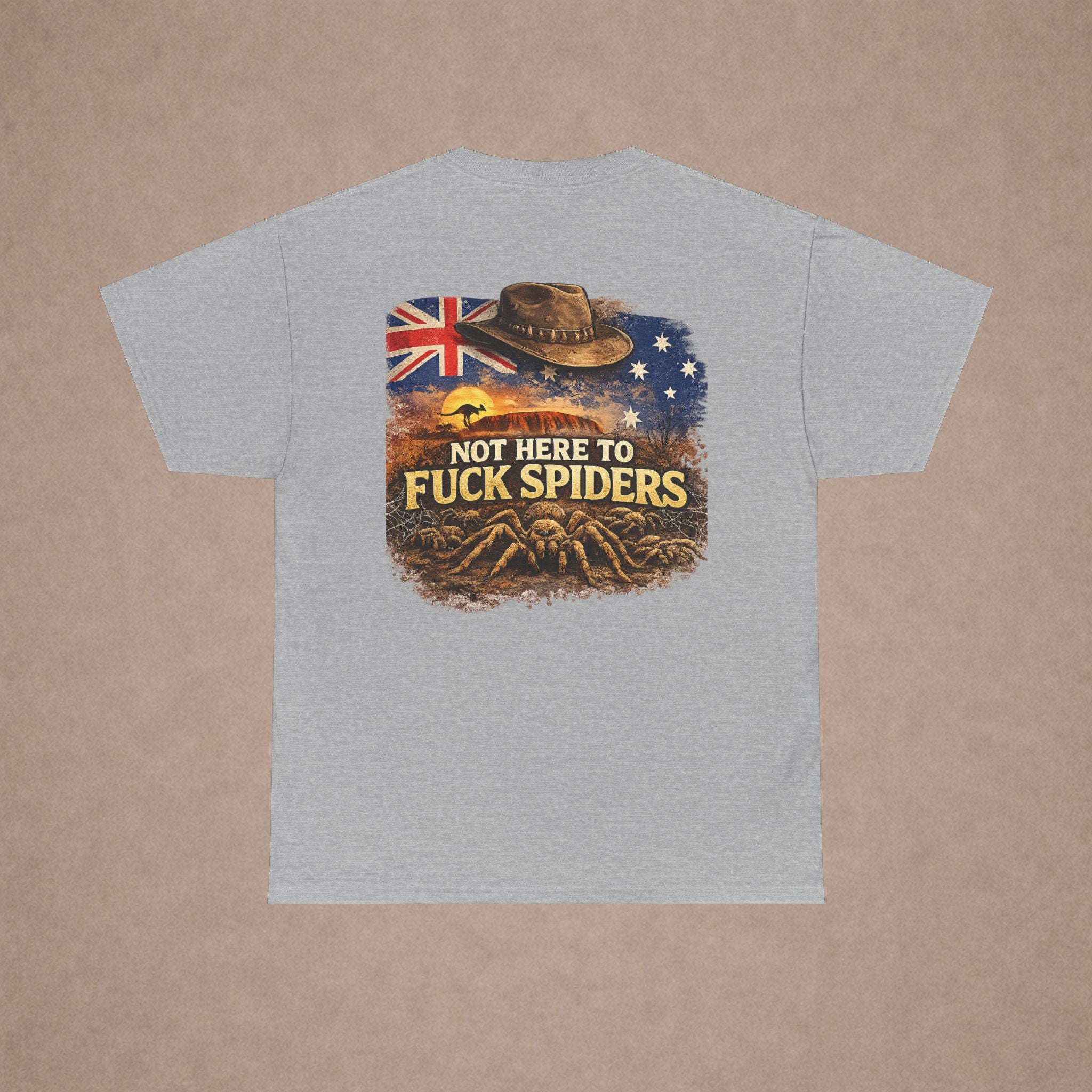 T-Shirt — "Not Here to F*ck Spiders"