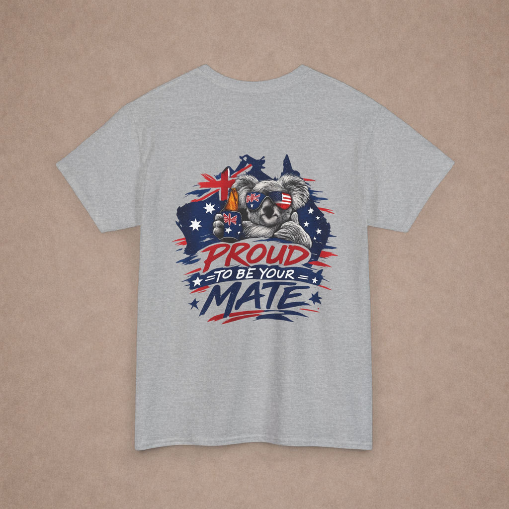 Proud to Be Your Mate Shirt