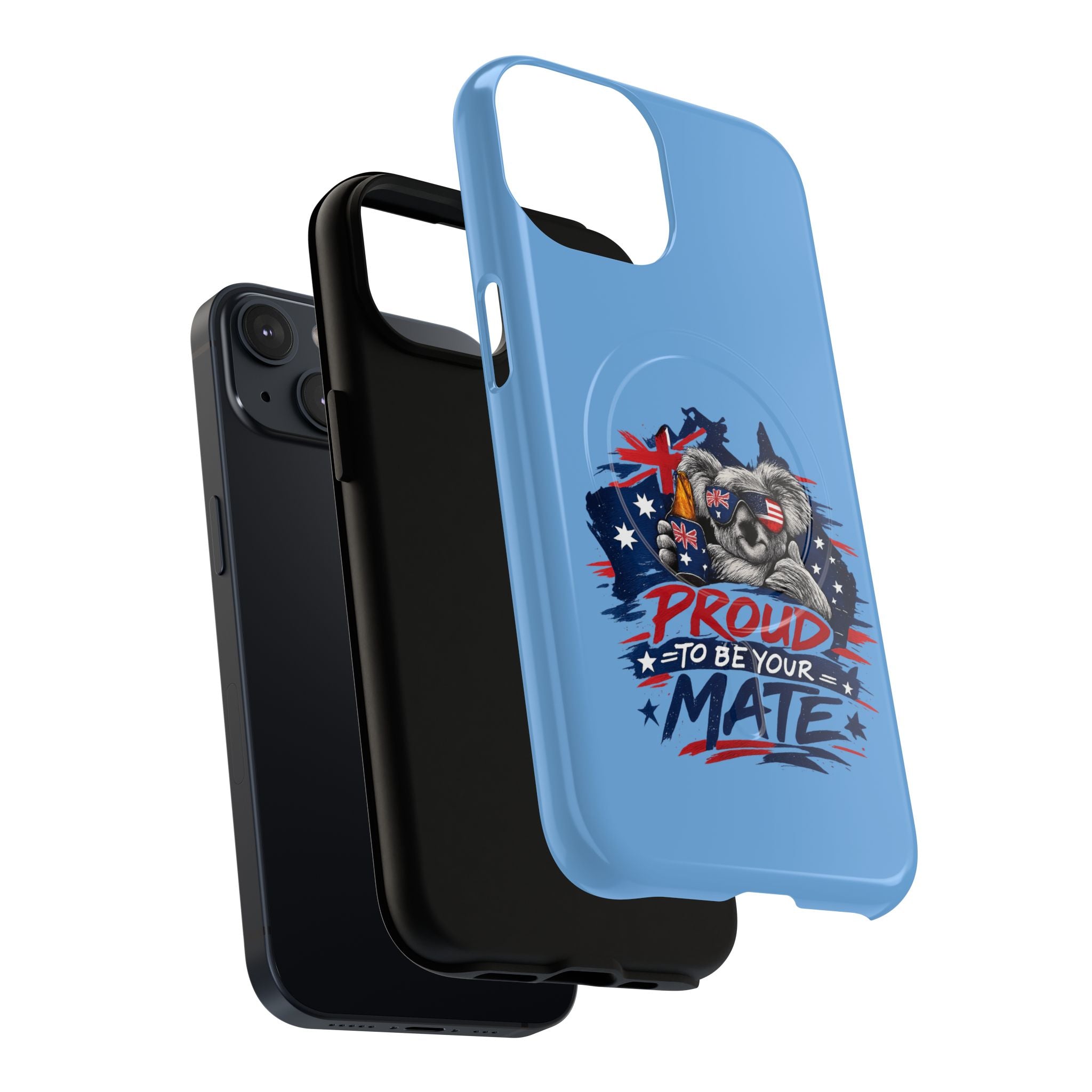 Proud to Be Your Mate phone case